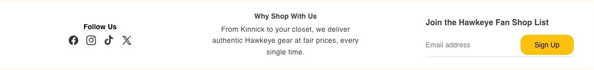 Hawkeye Fan Shop footer row with Follow Us social links, a Why Shop With Us trust statement, and a second email signup form